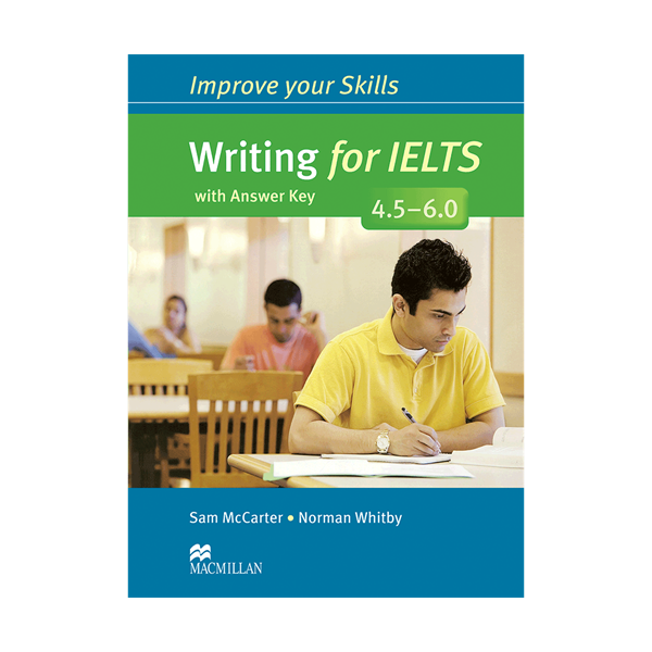 خرید کتاب Improve Your Skills Writing for IELTS 4.5-6.0